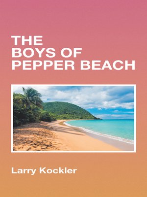 cover image of The Boys of Pepper Beach